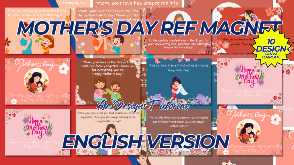 MOTHER’S DAY REF MAGNET ENGLISH Ver. (READY TO PRINT)