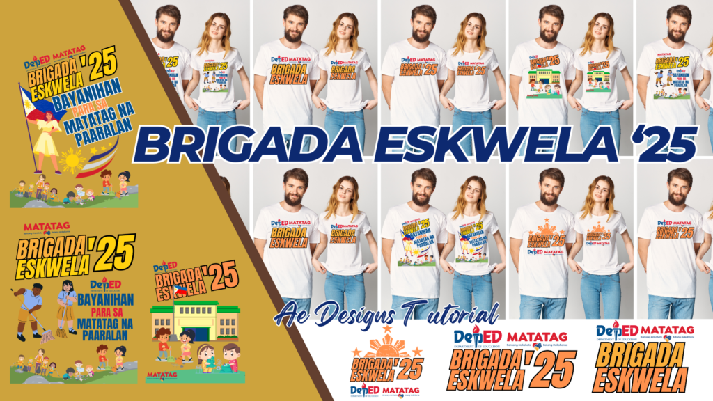 BRIGADA ESKWELA 2025 T-SHIRT TEMPLATE (PREMIUM)